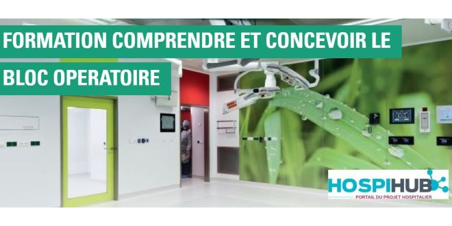 Formation  « Comprendre et concevoir le bloc opératoire »