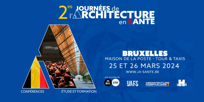 Deuxième édition des Journées de l’Architecture en Santé - Belgique