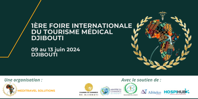 1ère édition de la Foire Internationale du Tourisme médical de Djibouti
